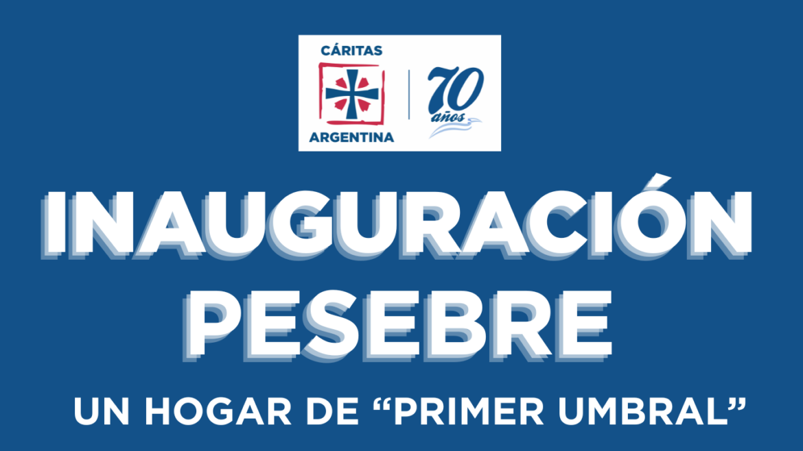 Inauguración del Pesebre de Cáritas Buenos Aires