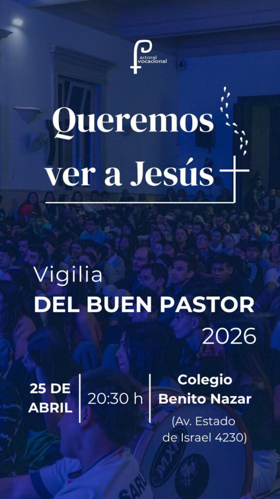 Vigilia del Buen Pastor 2026. 
