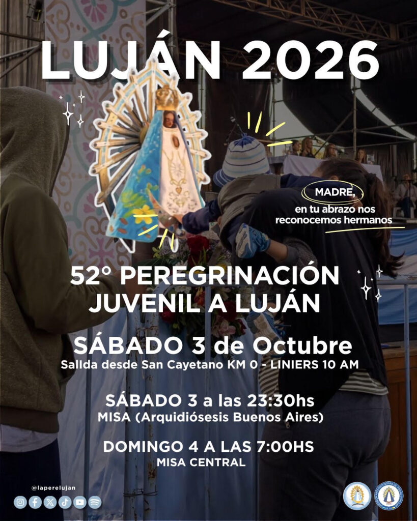 Se confirmaron los horarios de Misa en la Peregrinación Juvenil a Pie a Luján 2026.